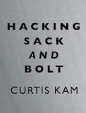 Hacking Sack & Bolt by Curtis Kam