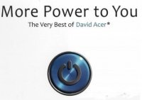 More Power To You by David Acer