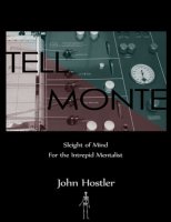 John Hostler - Tell Monte