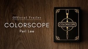 Perl Lee & Hanson Chien - Colorscope (Gimmick Not Included）