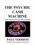 The Psychic Cash Machine by Paul Voodini