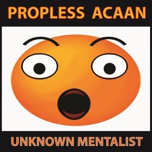 Propless ACAAN by Unknown Mentalist