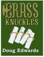 Brass Knuckles by Doug Edwards