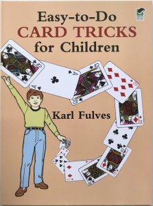 Karl Fulves - Easy-to-Do Card Tricks for Children