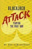 Blackjack Attack : Playing the Pro's Way by Don Schlesinger