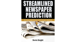 Streamlined Newspaper Prediction by Devin Knight eBook (Download