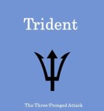 TRIDENT by Scott Creasy