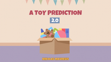 A Toy Prediction by Nikolas Mavresis (Gimmick Not Included)