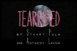 Tearrified by Stuart Palm and Anthony Leung (Instant Download)