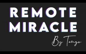 Remote Miracle by Tango (Instant Download)