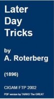 Later Day Tricks by A.Roterberg