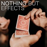 Ben Earl - Deep Magic Seminars Winter 2021 - Nothing But Effects