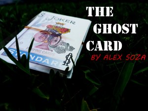 The Ghost Card By Alex Soza (Instant Download)