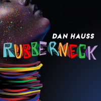 Rubberneck by Dan Hauss (Instant Download)