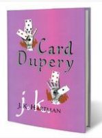 Card Dupery Book by J.K. Hartman