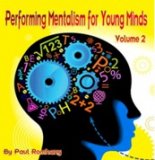 Mentalism for Young Minds Vol. 2 by Paul Romhany