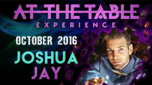 At The Table Live Lecture - Joshua Jay 2 October 19th 2016