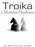 Troika by Brad Gordon