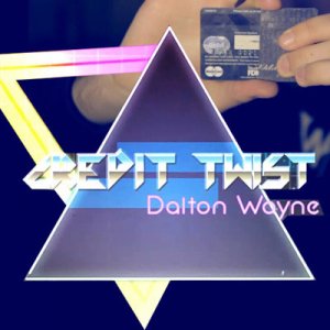 Credit Twist by Dalton Wayne