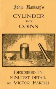 John Ramsay\'s Cylinder and Coins by John Ramsay & Victor Farelli