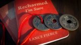 Recharmed Im Sure by Lance Pierce