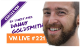 VM Live #221 Spécial Danny Goldsmith