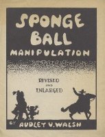 Audley V. Walsh - Sponge Ball Manipulation