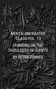 Mentalism Master Class Vol. 13 Standing On The Shoulders Of Gian