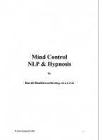 Mind Control Nlp and Hypnosis by David Shuttleworth