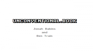 Unconventional Book by Jonah Babins and Ben Train