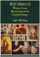 McCoys Miracles III World Class Mentalism With Playing Card by I