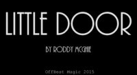 Little Door by Roddy McGhie