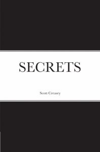 SECRETS by Scott Creasey