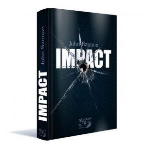 IMPACT by John Bannon (French Language Ebook)