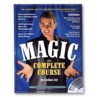 Magic The Complete Course by Joshua Jay