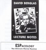 David Berglas Lecture Notes: ESPacology, the Ultimate Mental Routine