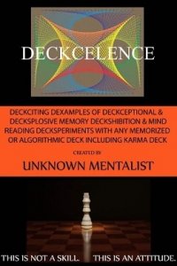 Deckcelence by Unknown Mentalist