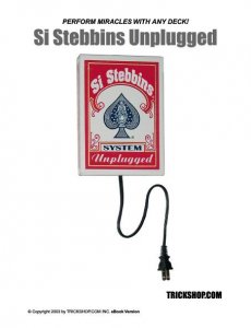 Si Stebbins Unplugged by Trickshop.com