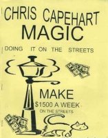 Chris Capehart - Street Magic Lecture Notes