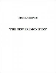 The New Premonition by Eddie Joseph