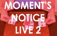 MOMENT'S NOTICE LIVE 2 by Cameron Francis Instant Download