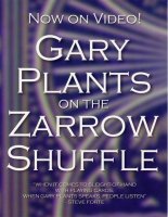 Gary Plants on the Zarrow Shuffle DVD