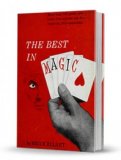 The Best in Magic by Bruce Elliott