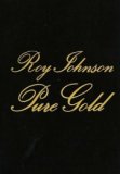 Pure Gold by Roy Johnson