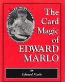 The Card Magic of Edward Marlo by Edward Marlo