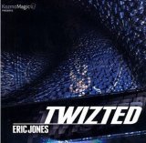 Twizted by Eric Jones