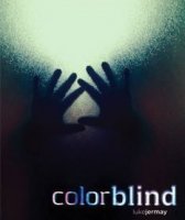 COLORBLIND by Luke Jermay