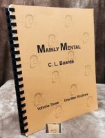 Mainly Mental Vol 3 One Man Routines by C. L. Boarde