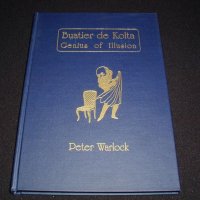 Buatier De Kolta Genius of Illusion by Peter Warlock