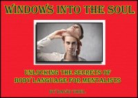 David Thiel - Windows Into The Soul - Unlocking The Secrets of Body Language